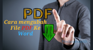 5 Cara Mudah Mengubah PDF ke Word